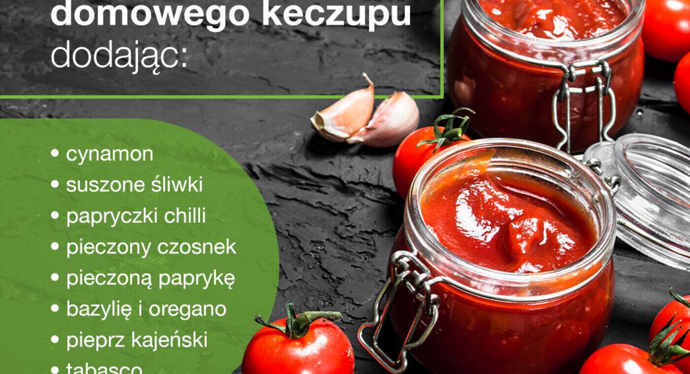 Domowy keczup - co dodać? Infografika
