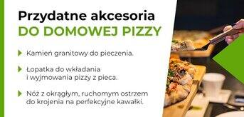 Przydatne akcesoria do domowej pizzy - infografika.