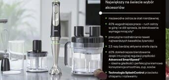 Blender ręczny Braun MultiQuick 9 - niezawodne ostrza, wygodniejsza praca, precyzyjne rozdrabnianie, dokładniejsze blendowanie, technologia splash control - infografika