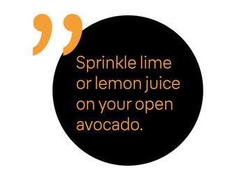 How to keep an open avocado from browning